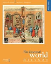 book The Essential World History, Volume I: To 1800