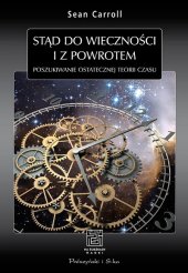 book Stąd do wieczności i z powrotem. Poszukiwanie ostatecznej teorii czasu