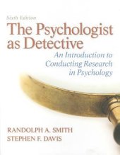 book The Psychologist as Detective: An Introduction to Conducting Research in Psychology