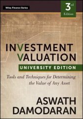 book Investment Valuation: Tools and Techniques for Determining the Value of Any Asset, University Edition