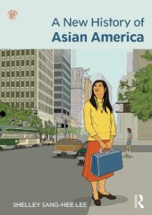 book A New History of Asian America