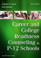 book Career and College Readiness Counseling in P-12 Schools, Second Edition