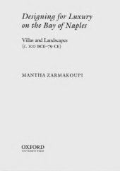 book Designing for Luxury on the Bay of Naples: Villas and Landscapes (c. 100 BCE–79 CE)