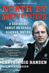 book North by Northwestern: A Seafaring Family on Deadly Alaskan Waters