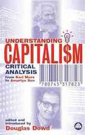 book Understanding Capitalism: Critical Analysis from Karl Marx to Amartya Sen