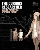 book The Curious Researcher: A Guide to Writing Research Papers