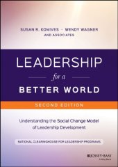 book Leadership for a Better World: Understanding the Social Change Model of Leadership Development