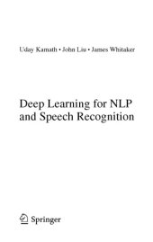 book Deep Learning for NLP and Speech Recognition