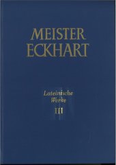 book Meister Eckhart. Lateinische Werke Band 3_Expositio sancti Evangelii secundum Iohannem