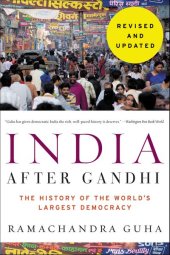 book India After Gandhi: The History of the World’s Largest Democracy