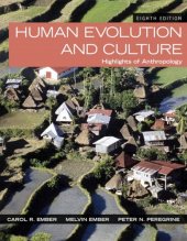 book Human Evolution and Culture: Highlights of Anthropology