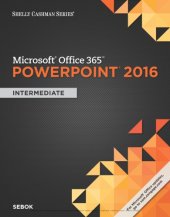 book Microsoft Office 365 & PowerPoint 2016: Intermediate (Shelly Cashman Series)