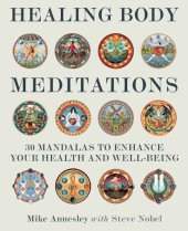 book Healing Body Meditations 30 Mandalas to Enhance Your Health and Well-being