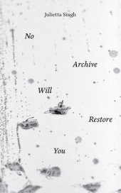 book No Archive Will Restore You