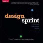 book Design Sprint: A Practical Guidebook for Building Great Digital Products