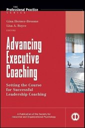 book Advancing Executive Coaching Effectiveness: Global Perspectives on Current and Future (J-B SIOP Professional Practice Series)