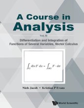 book A Course in Analysis Volume 2  Differentiation and Integration of Functions of Several Variables Vector Calculus