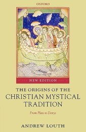 book The Origins of the Christian Mystical Tradition: From Plato to Denys