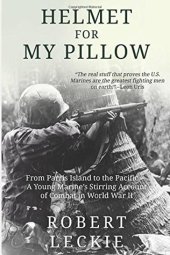 book Helmet for My Pillow: From Parris Island to the Pacific