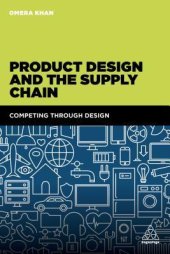 book Product Design and the Supply Chain: Competing Through Design