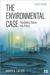 book The Environmental Case: Translating Values Into Policy