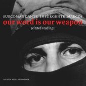 book Our Word is Our Weapon: Selected Writings