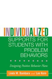 book Individualized Supports for Students with Problem Behaviors: Designing Positive Behavior Plans