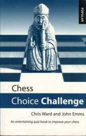 book Chess Choice Challenge: An Entertaining Quiz Book to Improve Your Chess