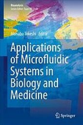 book Applications of microfluidic systems in biology and medicine