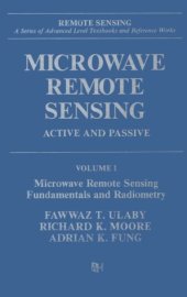 book Microwave Remote Sensing: Active and Passive, Volume I: Fundamentals and Radiometry