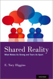 book Shared Reality: What Makes Us Strong and Tears Us Apart