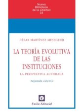 book La teoría evolutiva de las instituciones (La perspectiva austriaca) (Nueva Biblioteca de la Libertad) (Spanish Edition)