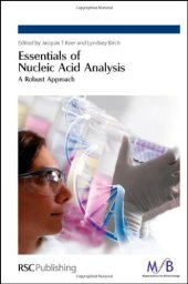 book Essentials of Nucleic Acid Analysis a robust approach