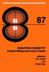 book Radiation Chemistry - Present Status and Future Trends