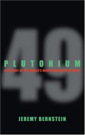 book Plutonium: a history of the world's most dangerous element