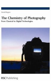 book The Chemistry of Photography - From Classical to Digital Technologies