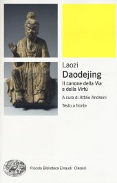 book Daodejing. Il canone della via e della virtù. Testo cinese a fronte