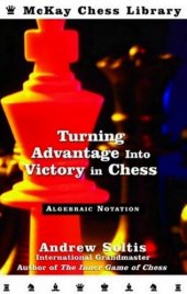 book Turning Advantage into Victory in Chess