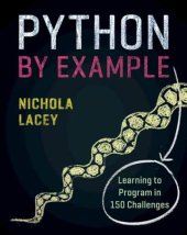 book Python by Example: Learning to Program in 150 Challenges