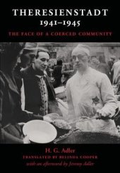 book Theresienstadt, 1941–1945: The Face of a Coerced Community