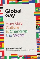 book Global Gay: How Gay Culture Is Changing the World