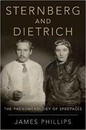 book Sternberg and Dietrich: The Phenomenology of Spectacle