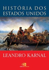 book História dos Estados Unidos: das origens ao século XXI