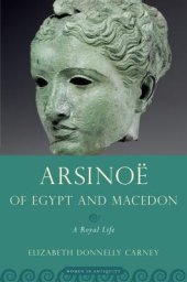 book Arsinoë of Egypt and Macedon: A Royal Life