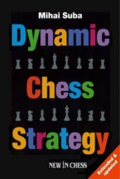 book Dynamic Chess Strategy