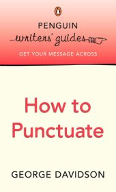 book Penguin Writers’ Guides: How to Punctuate