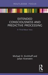 book Extended Consciousness and Predictive Processing: A Third Wave View