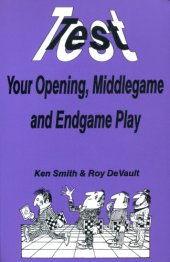 book Test your opening, middlegame and endgame play