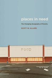 book Places in Need: The Changing Geography of Poverty