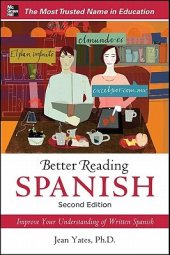 book Better Reading Spanish: Improve Your Understanding of Written Spanish